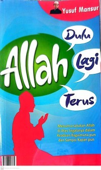 Image of Allah Dulu, Allah Lagi, Allah Terus