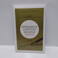 Image of Menegakkan Konstitusi Melawan Korupsi