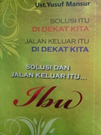 Image of Solusi Itu Di Dekat Kita Jalan Keluar Itu Di Dekat Kita